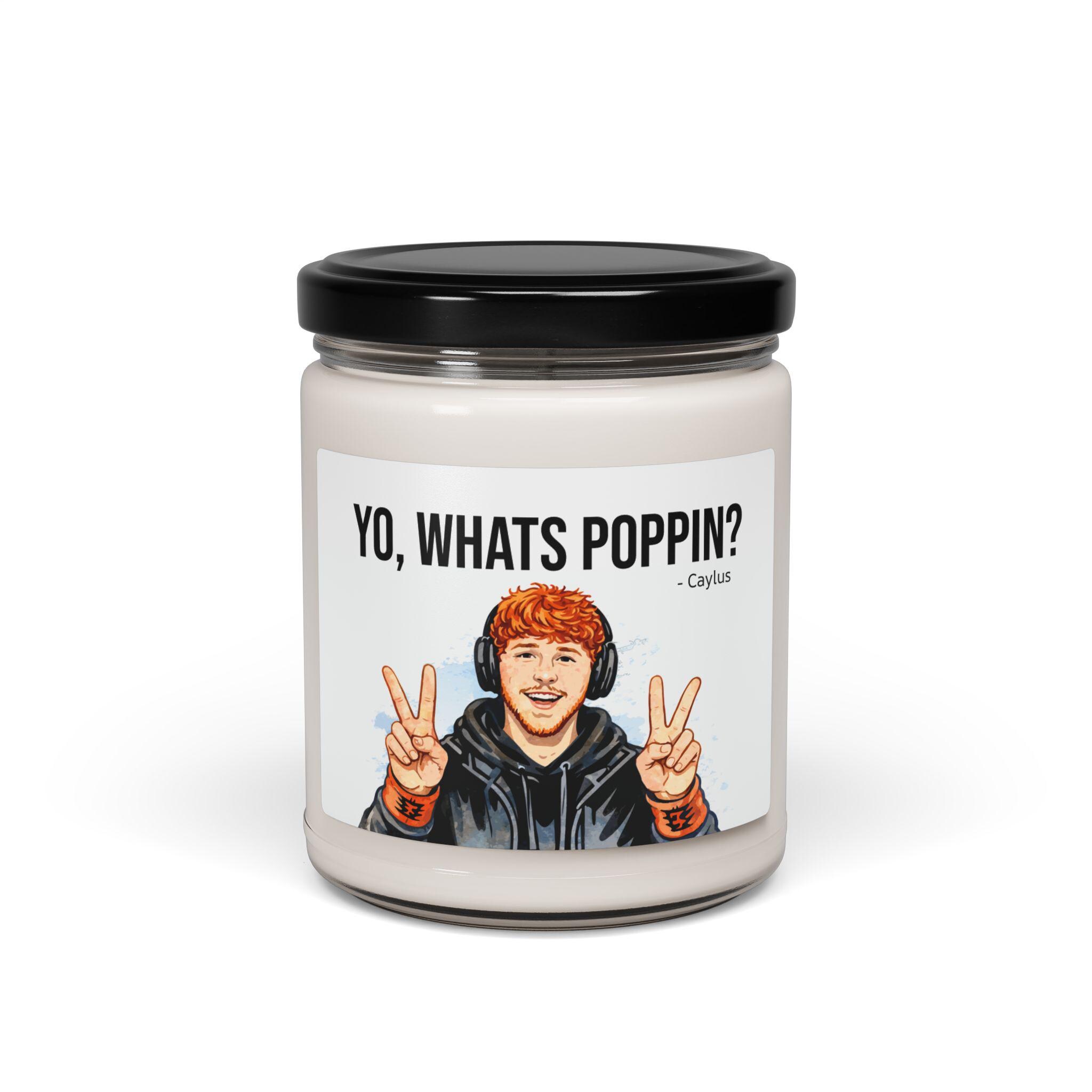 Caylus Candle, Yo Whats Poppin Meme Candle, Infinite Army Streamer Gift, Funny Roblox Gamer Gift, 12 oz Scented Candle