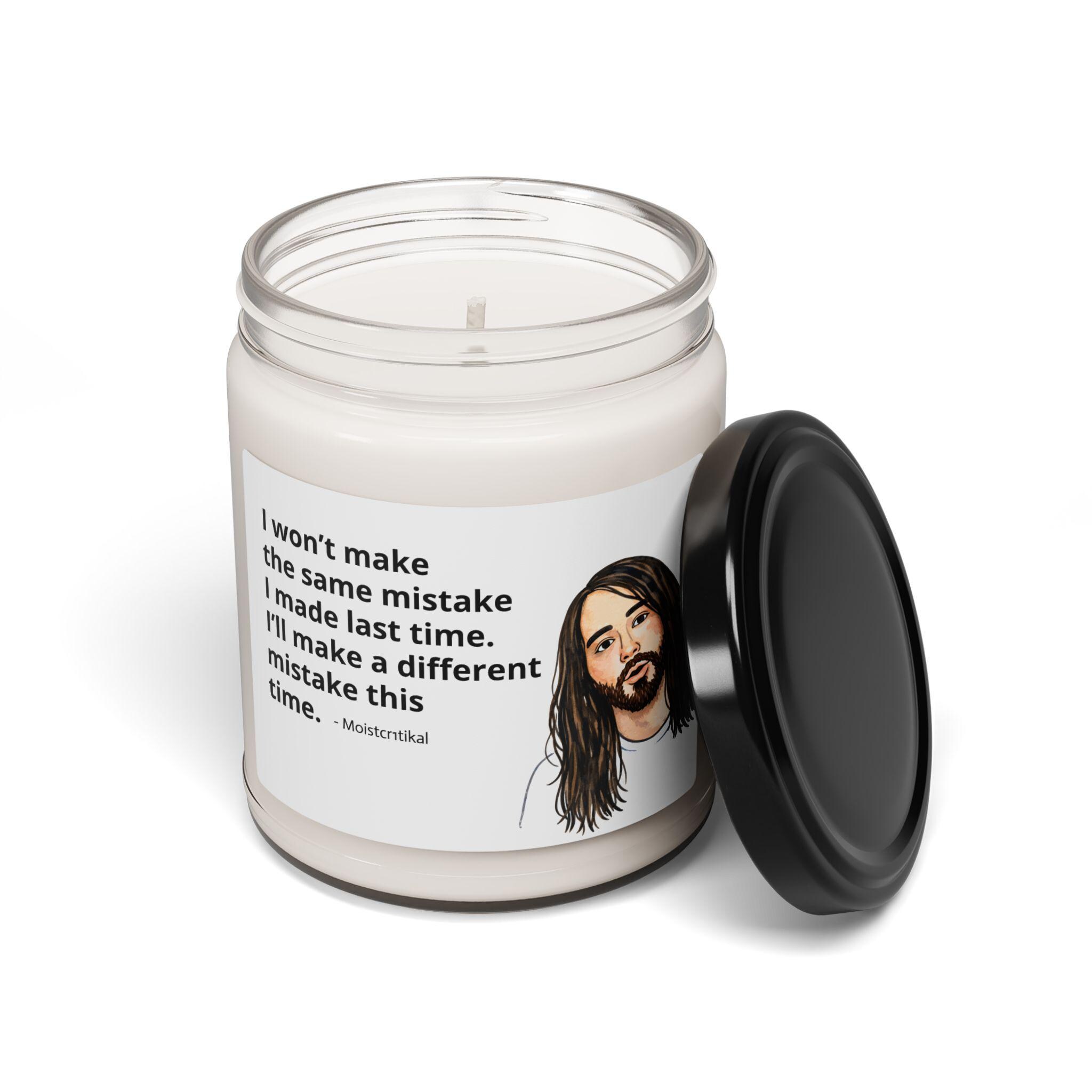 MoistCr1TiKaL Candle, I Won't Make the Same Mistake Quote, Funny Penguinz0 Merch, Streamer Meme Gift, 12 oz Scented Candle
