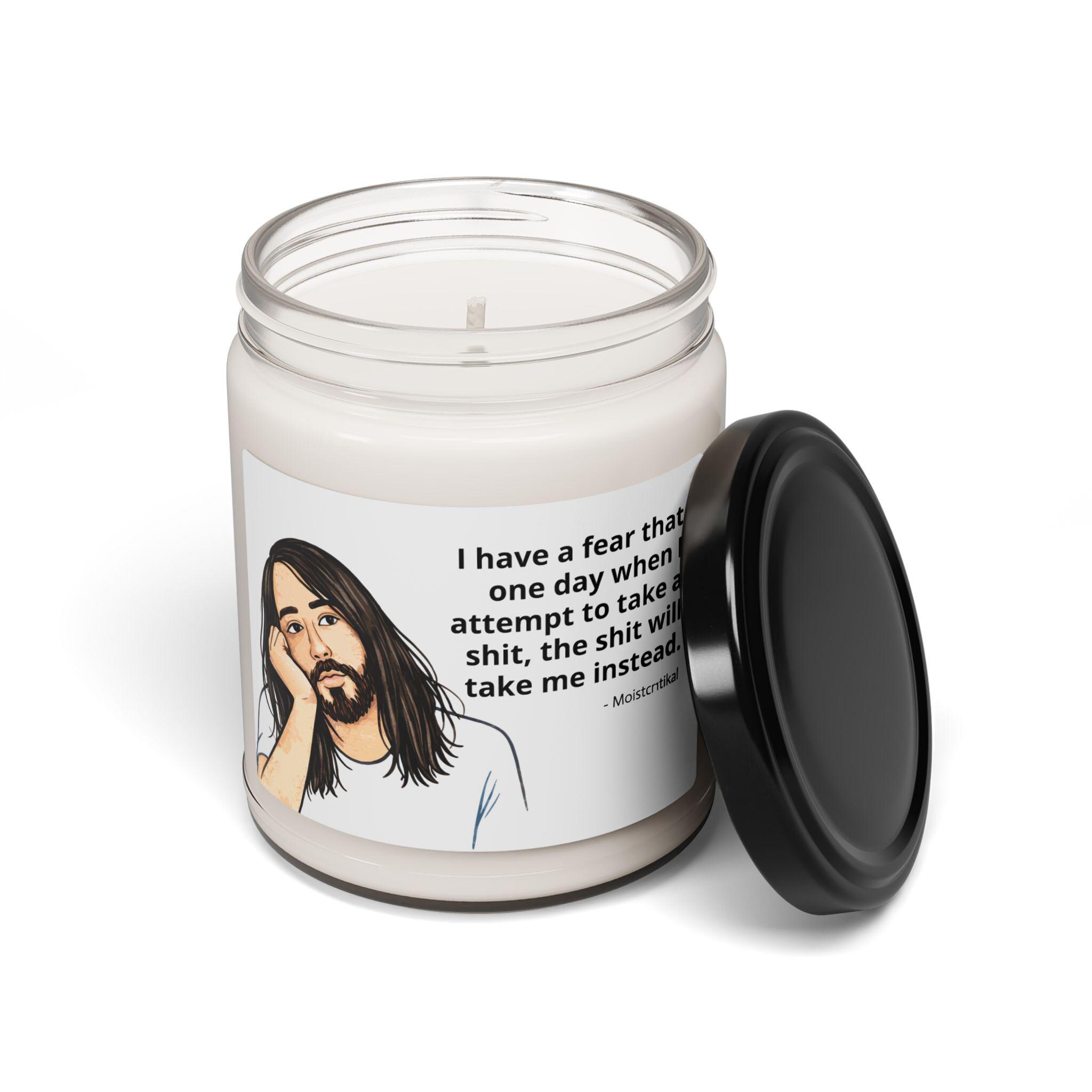 MoistCr1TiKaL Candle, The #hit Will Take Me Quote, Funny Penguinz0 Merch, Existential Meme Gift, 12 oz Scented Candle